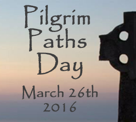 Pilgrim Paths Day 2016